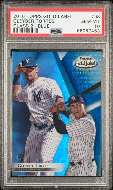 2018 Topps Gold Label Class 2 Gleyber Torres Yankees /99 #98 PSA 10 Gem